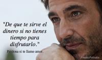 De que te sirve el dinero si no tienes tiempo para disfrutarlo.
